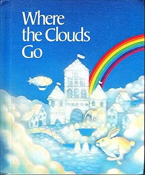 Seller image for Where the Clouds Go for sale by Ye Old Bookworm