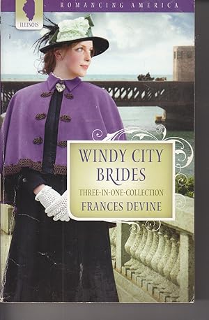 Seller image for Windy City Brides A Girl like That / Once a Thief /sugar and Spice for sale by Ye Old Bookworm