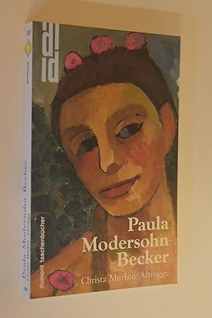 Bild des Verkufers fr Paula Modersohn-Becker. Christa Murken-Altrogge / dumont Taschenbcher; 267 zum Verkauf von Antiquariat Biebusch