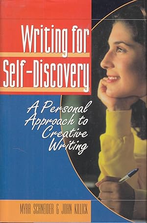 Seller image for Writing for Self-Discovery A Personal Approach to Creative Writing for sale by Ye Old Bookworm