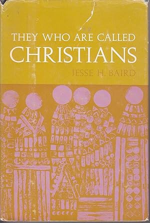 Seller image for They Who Are Called Christians for sale by Ye Old Bookworm