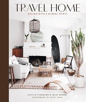 Seller image for Travel Home: Design with a Global Spirit (Hardcover) for sale by Grand Eagle Retail