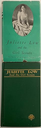 Seller image for Juliette Low and the Girl Scouts, The Story of an American Woman 1860-1927 for sale by Sandra L. Hoekstra Bookseller