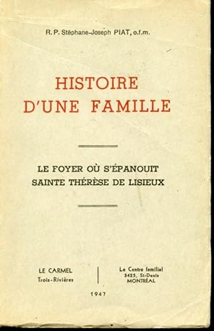 Image du vendeur pour Histoire d'une famille - Le foyer o s'panouit sainte Thrse de Lisieux mis en vente par Librairie Le Nord