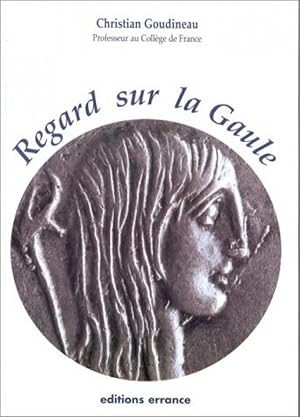 Imagen del vendedor de Regard sur la Gaule. a la venta por Librairie Le Trait d'Union sarl.