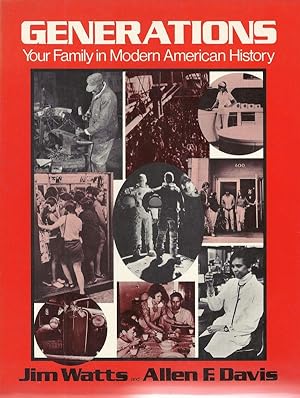 Imagen del vendedor de Generations: Your Family in Modern American History a la venta por Newhouse Books