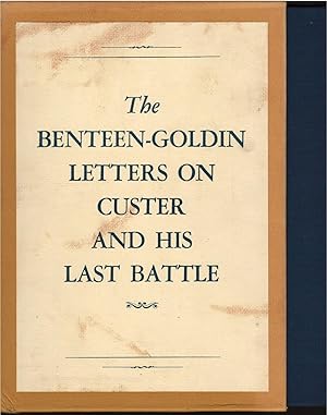 Seller image for The Benteen-Goldin Letters on Custer and His Last Battle for sale by Culpepper Books