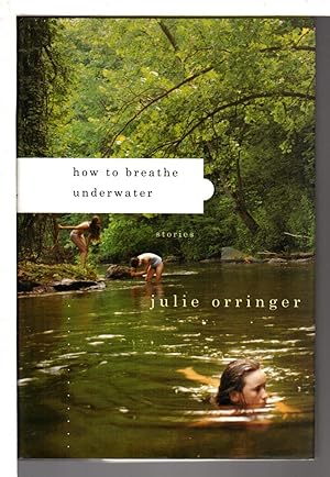 Bild des Verkufers fr HOW TO BREATHE UNDERWATER: Stories. zum Verkauf von Bookfever, IOBA  (Volk & Iiams)