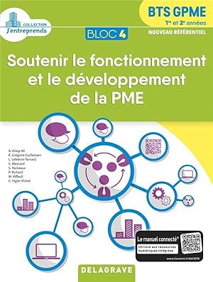 BTS GPME ; bloc 4 ; soutenir le fonctionnement et le développement de la PME ; 1re et 2e années ;...