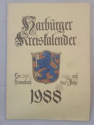 Harburger Kreiskalender. Ein Heimatbuch auf das Jahr 1988.