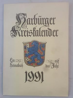 Harburger Kreiskalender. Ein Heimatbuch auf das Jahr 1991.
