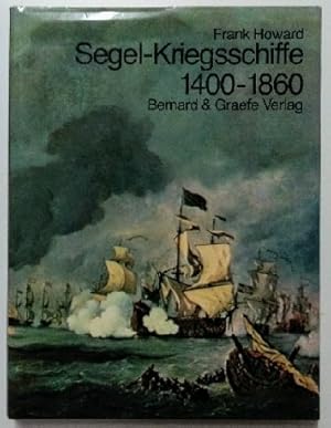 Segel-Kriegsschiffe 1400-1860