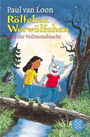 Seller image for Rlfchen Werwlfchen und die Vollmondnacht (Fischer Schatzinsel) for sale by Gerald Wollermann