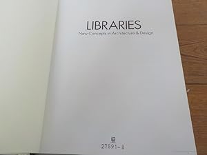 Seller image for Libraries New concepts in architecture & design for sale by Antiquariat Bookfarm