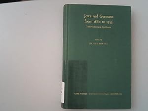 Seller image for Jews and Germans from 1860 to 1933. The Problematic Symbiosis. for sale by Antiquariat Bookfarm