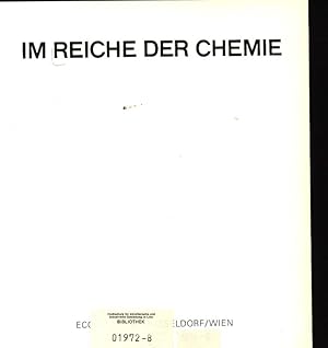 Bild des Verkufers fr Im Reiche der Chemie [Bilder aus Vergangenheit und Gegenwart, Badische Anilin-und Soda-Fabrik AG, Ludwigshafen am Rhein ; zum hundertjhrigen Firmenjubilum der Badische Anilin- und Soda-Fabrik AG] zum Verkauf von Antiquariat Bookfarm