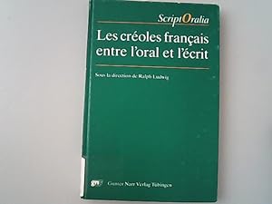 Bild des Verkufers fr Les creoles francais entre l'oral et l'ecrit. zum Verkauf von Antiquariat Bookfarm