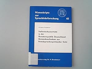 Bild des Verkufers fr Italienischunterricht in der Bundesrepublik Deutschland: Bestandsaufnahme aus fremdsprachenpolitischer Sicht. zum Verkauf von Antiquariat Bookfarm