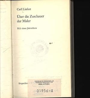 Imagen del vendedor de ber die Zuschauer der Maler Bild eines Jahrzehnts a la venta por Antiquariat Bookfarm