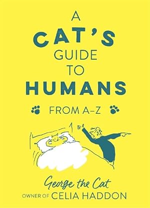 Image du vendeur pour A Cat's Guide to Humans (Hardcover) mis en vente par Grand Eagle Retail