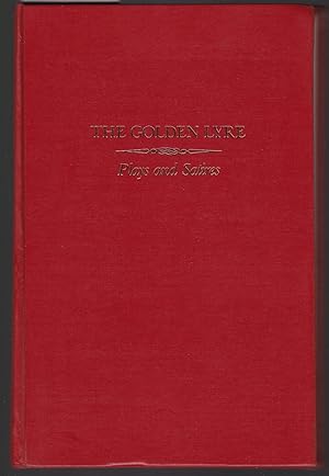 Seller image for The Golden Lyre - Plays and Satires for sale by Laura Books