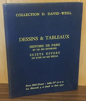 Collection D. David-Weill dessins et tableaux : Histoire de Paris et de ses environs : important ...