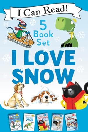 Seller image for I Love Snow : Pete the Cat Snow Daze / Duck Duck Dinosaur Snowy Surprise / Splat the Cat Blow, Snow, Blow / Charlie the Ranch Dog Charlie's Snow Day / Snow Dog Marley for sale by GreatBookPrices