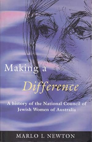 Making a Difference: A History of the National Council of Jewish Women of Australia
