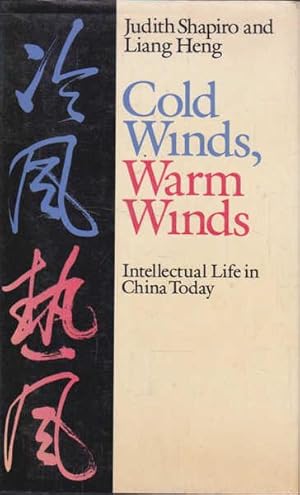 Seller image for Cold Winds, Warm Winds: Intellectual Life in China Today for sale by Goulds Book Arcade, Sydney