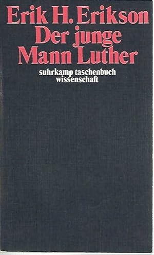 Der junge Mann Luther. Eine psychoanalyt. u. historische Studie / suhrkamp-taschenbücher wissensc...