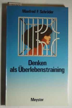 Denken als Überlebenstraining