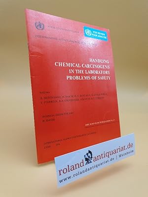 Bild des Verkufers fr Handling Chemical Carcinogens in the Laboratory, Problems of Safety zum Verkauf von Roland Antiquariat UG haftungsbeschrnkt