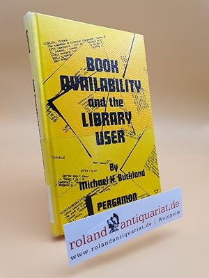 Seller image for Book Availability and the Library User for sale by Roland Antiquariat UG haftungsbeschrnkt