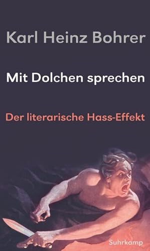 Bild des Verkufers fr Mit Dolchen sprechen : Der literarische Hass-Effekt zum Verkauf von AHA-BUCH GmbH