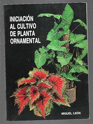 INICIACION AL CULTIVO DE PLANTA ORNAMENTAL