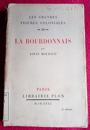 Seller image for LA BOURDONNAIS for sale by LE BOUQUINISTE
