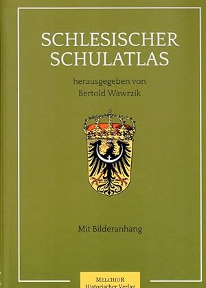 Bild des Verkufers fr Rudolf Schmidt's schlesischer Schulatlas 40 Haupt- und 60 Nebenkarten auf 40 Kartenseiten Historische Bibliothek zum Verkauf von Flgel & Sohn GmbH