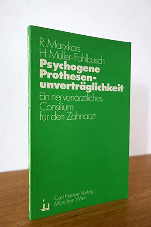 Psychogene Prothesenunverträglichkeit. Ein nervenärztliches Consilium für den Zaharzt