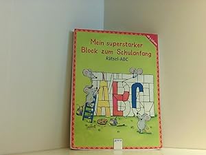 Imagen del vendedor de Mein superstarker Block zum Schulanfang - Rtsel Abc (Mein superstarker Vorschulblock) a la venta por Book Broker