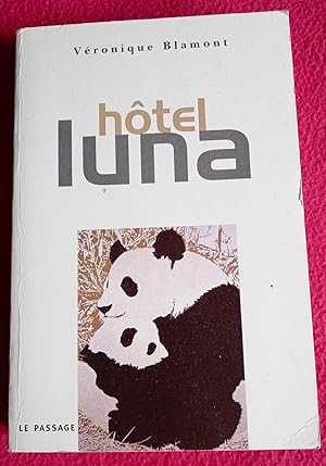 Seller image for HOTEL LUNA for sale by LE BOUQUINISTE