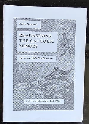 Image du vendeur pour Re-Awakening The Catholic Memory mis en vente par Shore Books