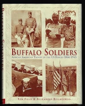 Image du vendeur pour Buffalo Soldiers: African American Troops in the US forces 1866-1945 mis en vente par Nighttown Books