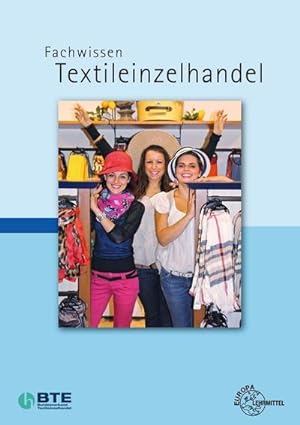 Bild des Verkufers fr Fachwissen Textileinzelhandel zum Verkauf von unifachbuch e.K.