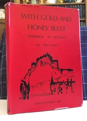 Seller image for With Gold And Honey Blest: Edinburgh in autumn for sale by Bookfare