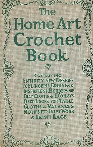 Seller image for The Home Art Crochet Book for sale by Daisyroots Books