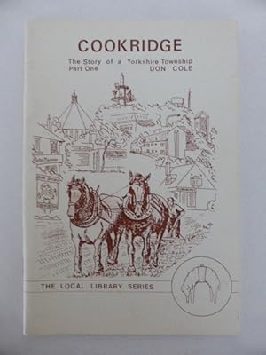 Seller image for Cookridge the Story of a Yorkshire Township Part One and Part Two for sale by Idle Booksellers PBFA