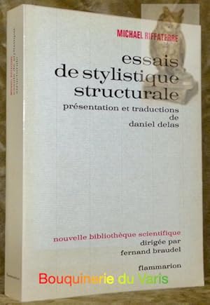 Imagen del vendedor de Essais de stylistique structurale.Prsentation et traductions de Daniel Delas."Nouvelle Bibliothque Scientifique". a la venta por Bouquinerie du Varis