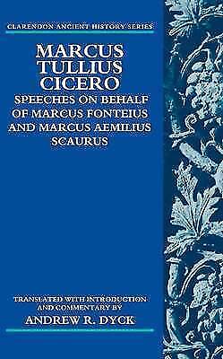 Seller image for Cicero: Speeches on Behalf of Marcus Fonteius and Marcus Aemilius Scaurus for sale by Ken Spelman Books Ltd (ABA, ILAB, PBFA).