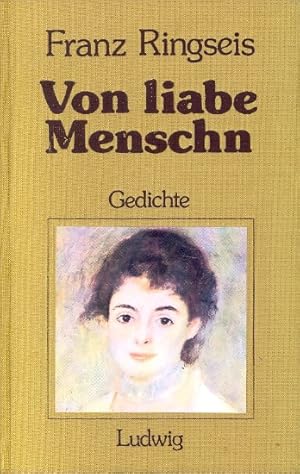 Von liabe Menschn : Gedichte ;.