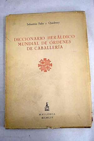 Imagen del vendedor de Diccionario herldico mundial de rdenes de Caballera a la venta por Alcan Libros